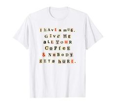 Give Me All Your Coffee T-Shirt Antigravity Design Coffee... https://www.amazon.com/dp/B07NC6TM8K/ref=cm_sw_r_pi_dp_U_x_IcmvCbR45CEVT