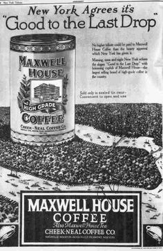 Maxwell House Coffee Ad (1922)