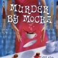 Murder by Mocha by Cleo Coyle