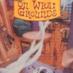 On What Grounds by Cleo Coyle