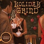 Holiday Grind by Cleo Coyle